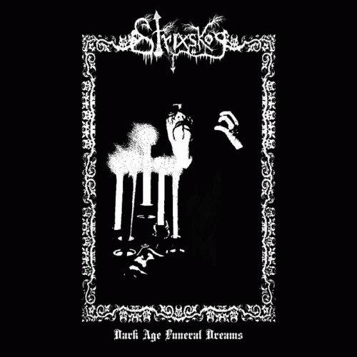 Strixskog : Dark Age Funeral Dreams Strixskog : Dark Age Funeral Dreams